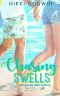 [Drenaline Surf Novella 01] • Chasing Swells